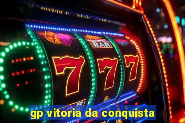 gp vitoria da conquista